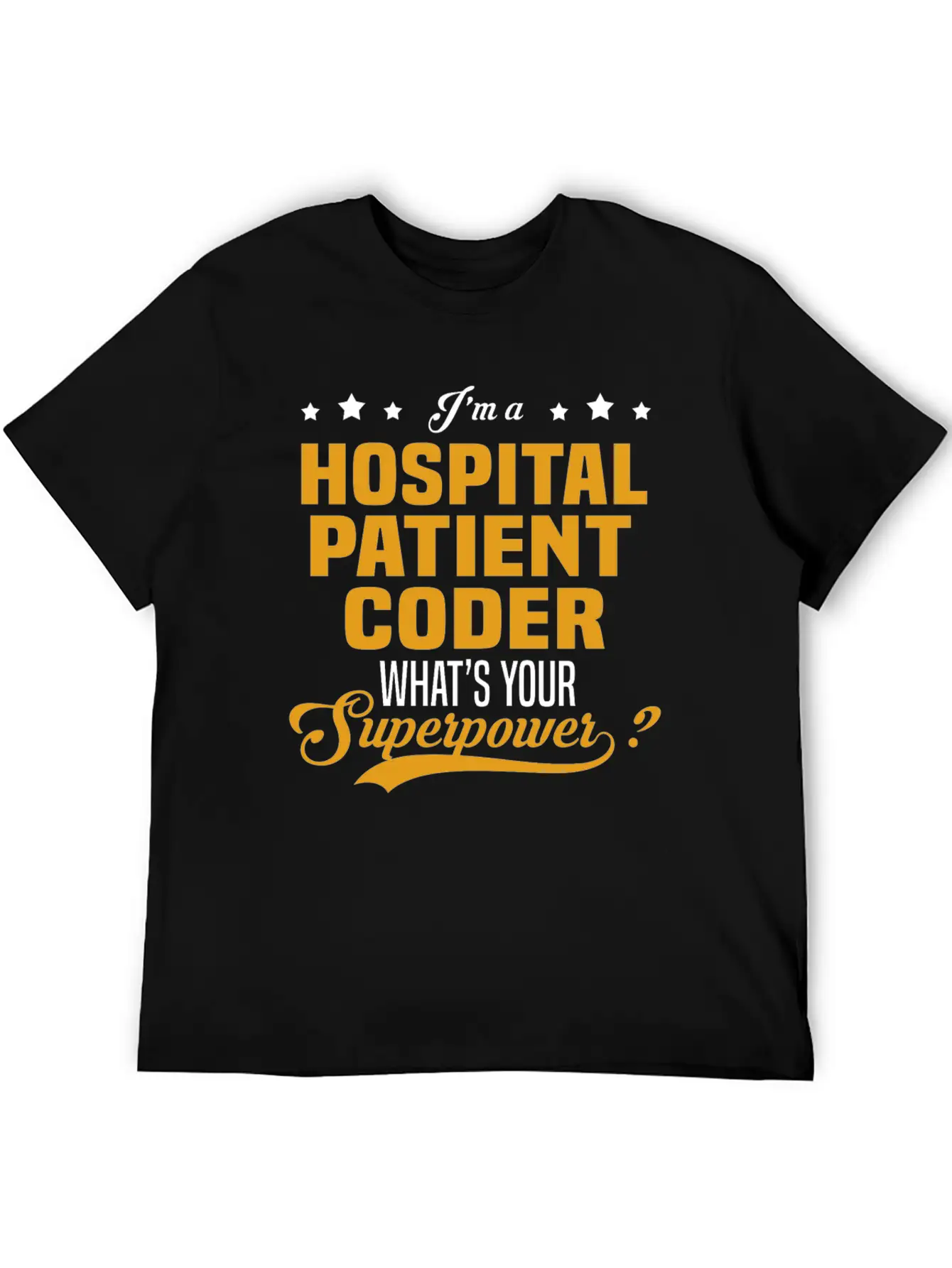 Hospital Patient Coder Unisex Short Sleeve Soft Cotton T-Shirt – Casual Everyday Wear