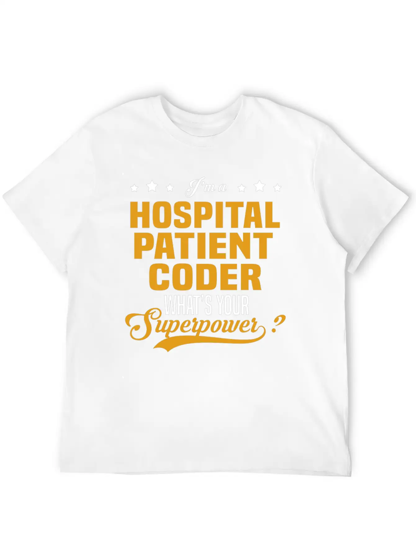 Hospital Patient Coder Unisex Short Sleeve Soft Cotton T-Shirt – Casual Everyday Wear