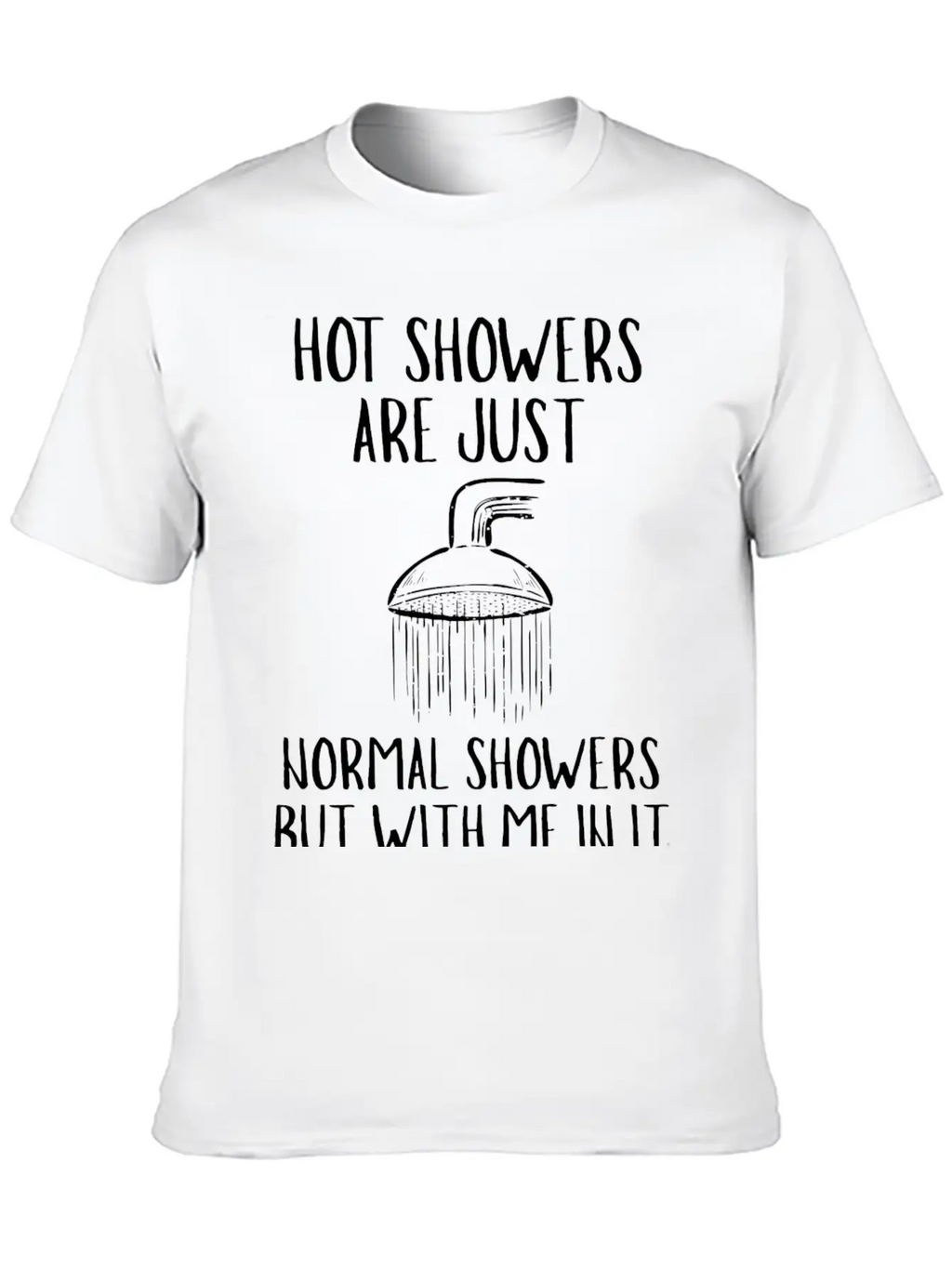 Hot Showers Unisex Short Sleeve Soft Cotton T-Shirt – Casual Everyday Wear