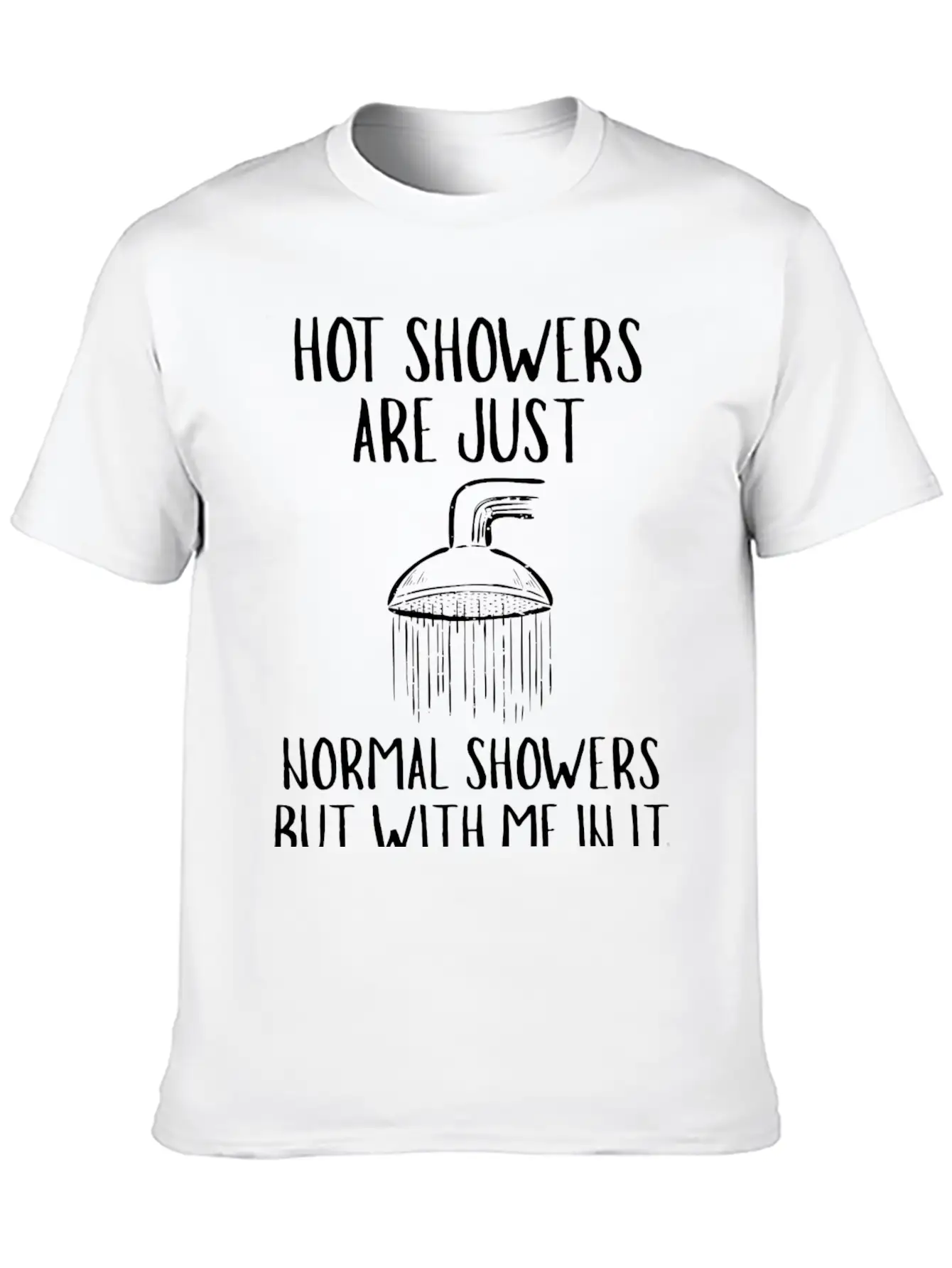 Hot Showers Unisex Short Sleeve Soft Cotton T-Shirt – Casual Everyday Wear