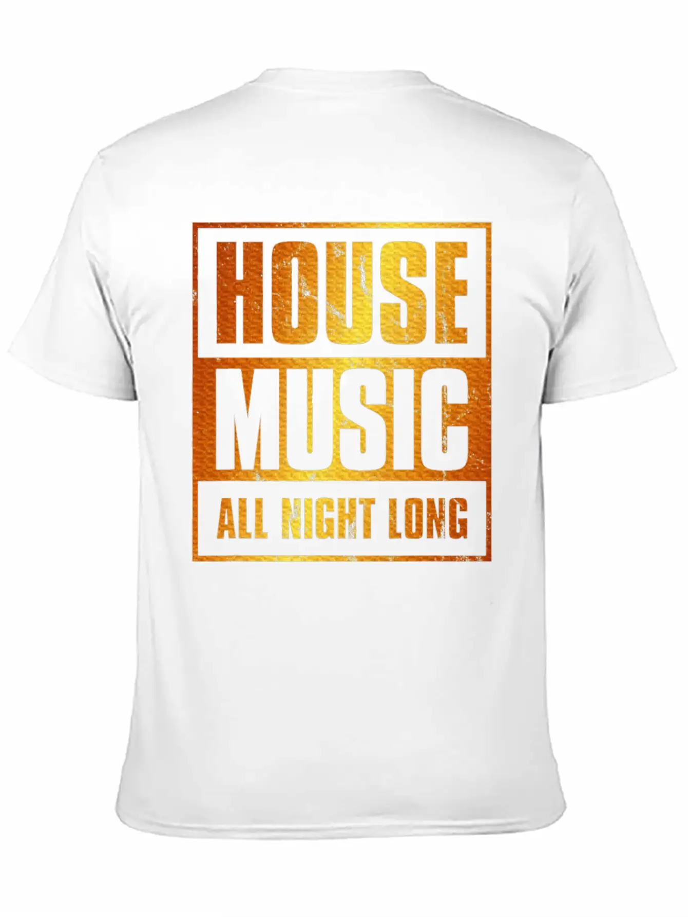 House Music All Night Long EDM DJ Distressed Unisex Casual T-Shirt – Clean Design For Daily Comfort