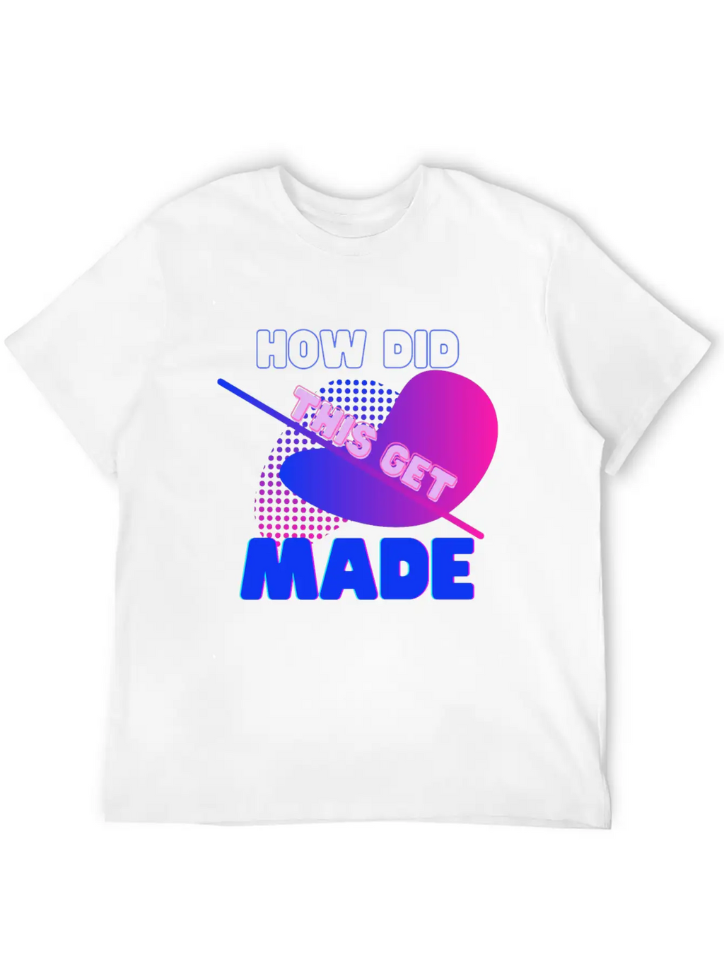 How Did This Get Made, Hdtgm, June Diane Raphael, Breathable Soft Cotton T-Shirt – Timeless Casual Look