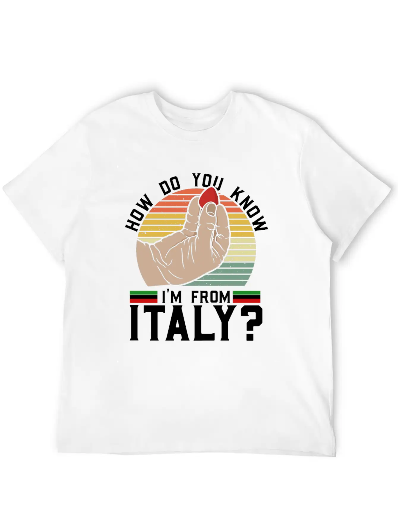 How Do You Know I'm From Italy? - Acoustic Guitar Classic Fit Graphic Tee For Daily Comfort – Unisex Cotton Shirt