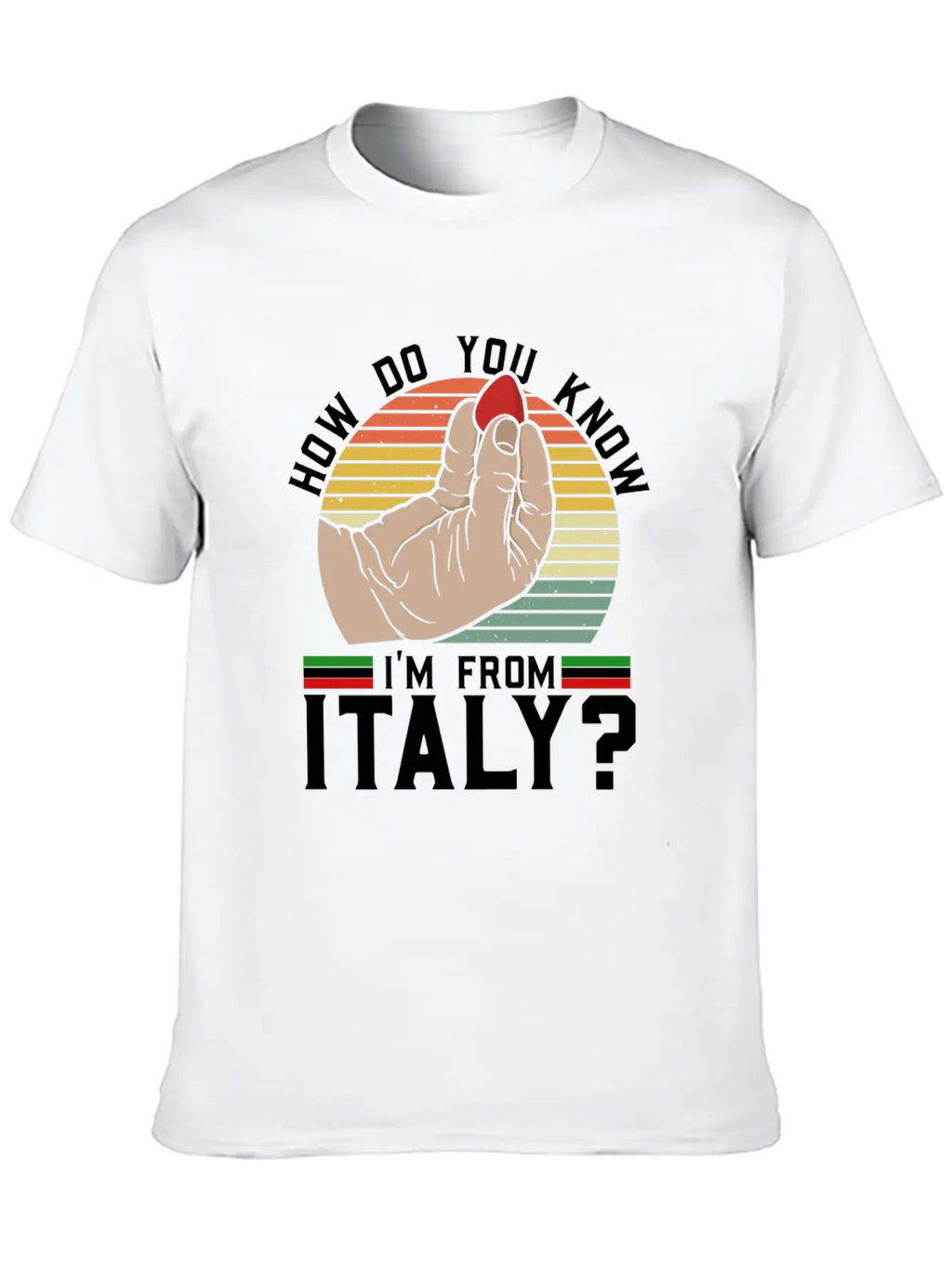 How Do You Know I'm From Italy? - Acoustic Guitar Classic Fit Graphic Tee For Daily Comfort – Unisex Cotton Shirt