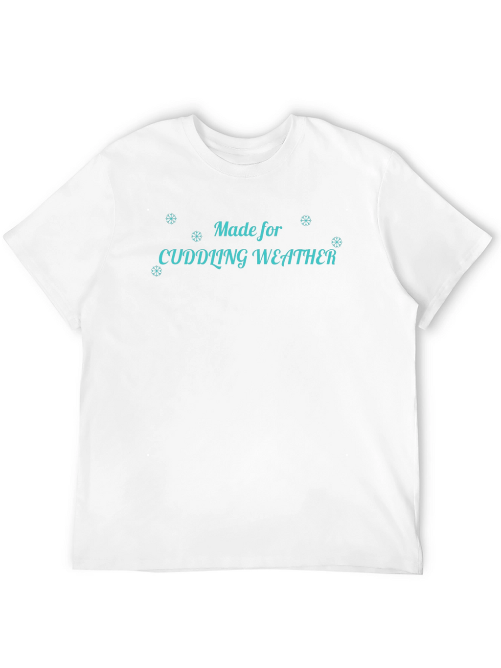 Cuddling Weather Graphic Tee - Cozy Winter Shirt