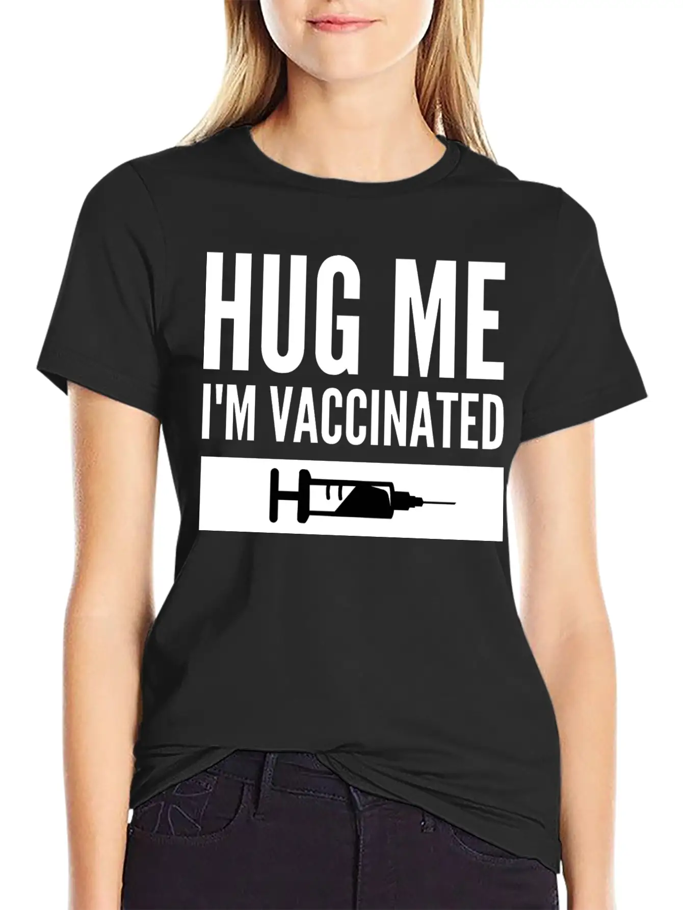 Hug Me I'm Vaccinated Immunization Pro-Vaccine Unisex Casual T-Shirt – Clean Design For Daily Comfort