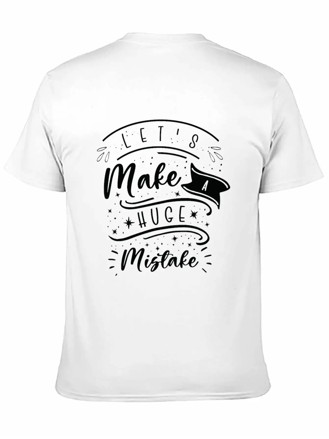 Huge Mistake Line Art Imperfection Quotes Unisex Casual T-Shirt – Clean Design For Daily Comfort