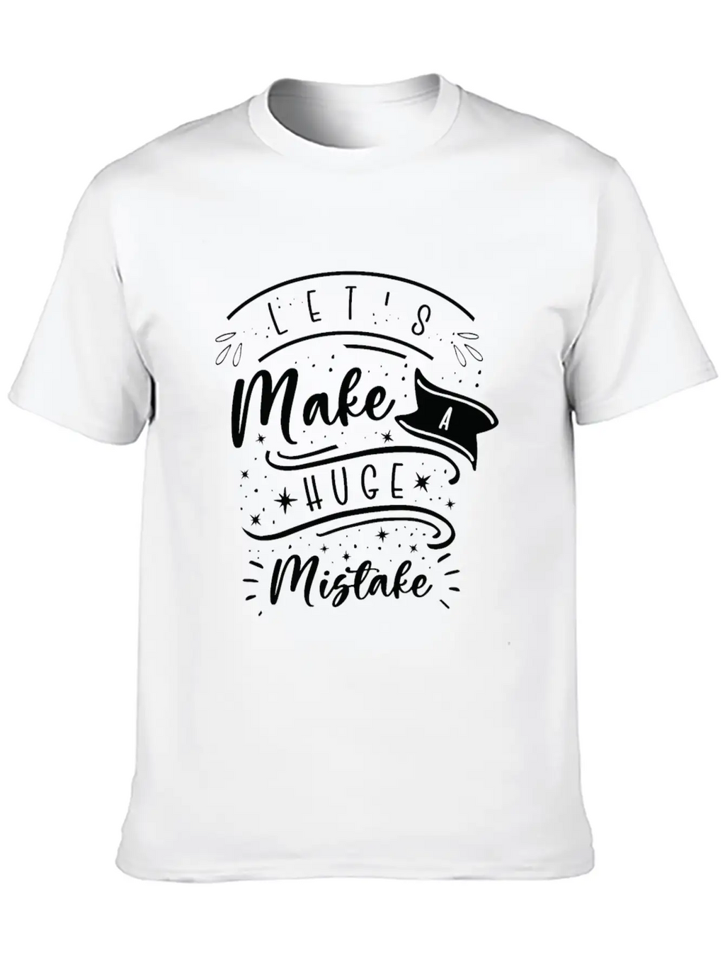 Huge Mistake Line Art Imperfection Quotes Unisex Casual T-Shirt – Clean Design For Daily Comfort