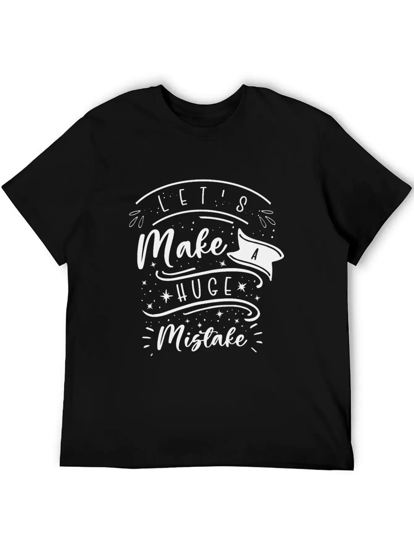 Huge Mistake Line Art Imperfection Quotes Unisex Casual T-Shirt – Clean Design For Daily Comfort