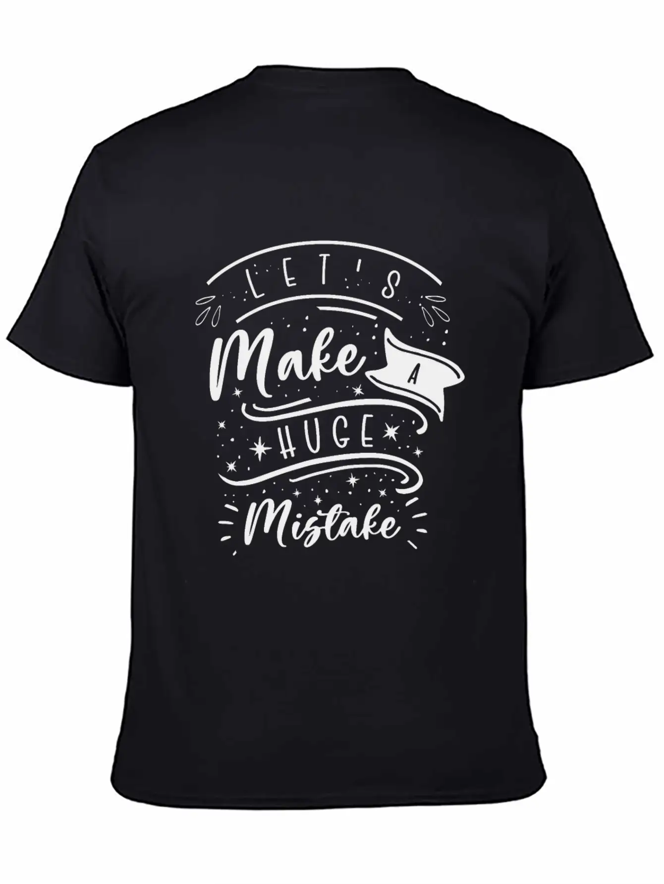 Huge Mistake Line Art Imperfection Quotes Unisex Casual T-Shirt – Clean Design For Daily Comfort