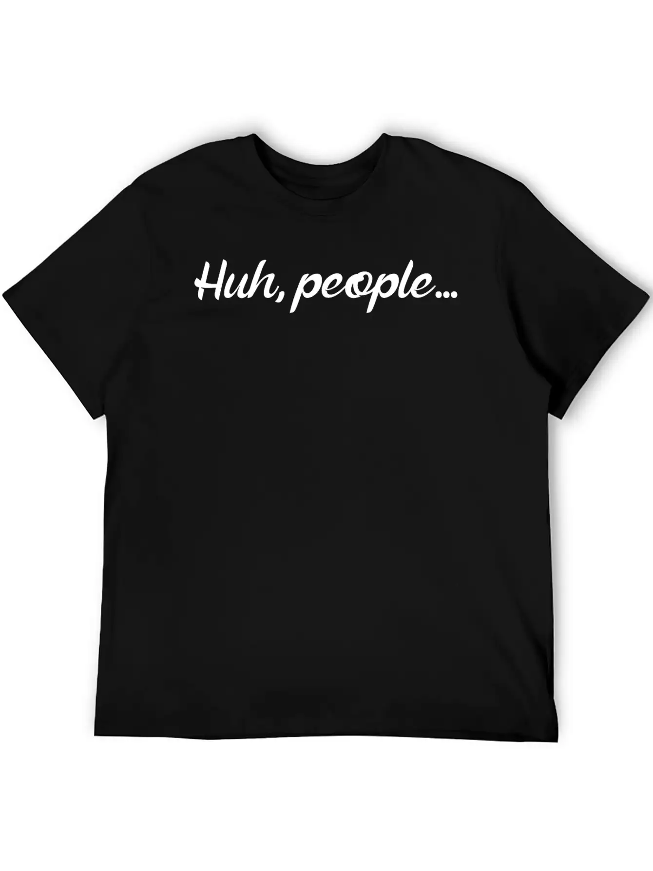Huh People Unisex Short Sleeve Soft Cotton T-Shirt – Casual Everyday Wear