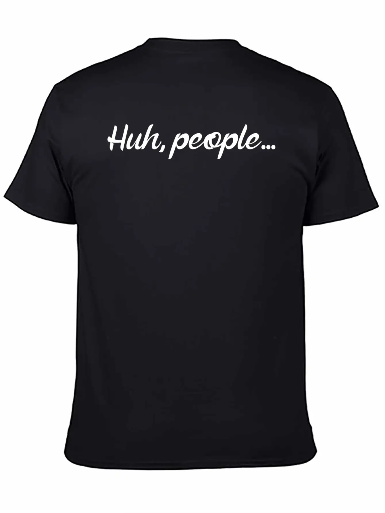 Huh People Unisex Short Sleeve Soft Cotton T-Shirt – Casual Everyday Wear