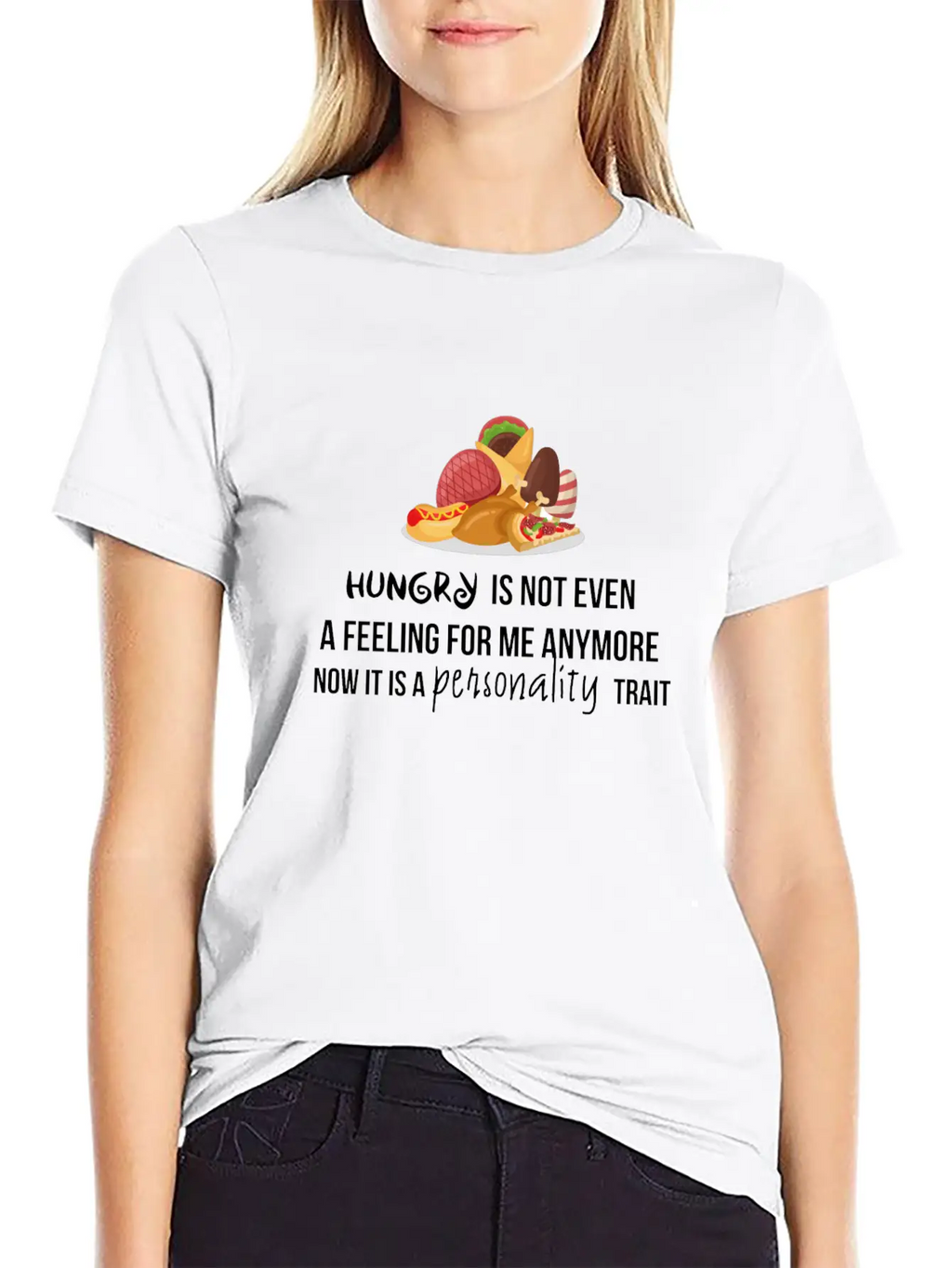 Hungry Is Not Even A Feeling Essential Cotton Tee For Daily Outfits – Unisex Style