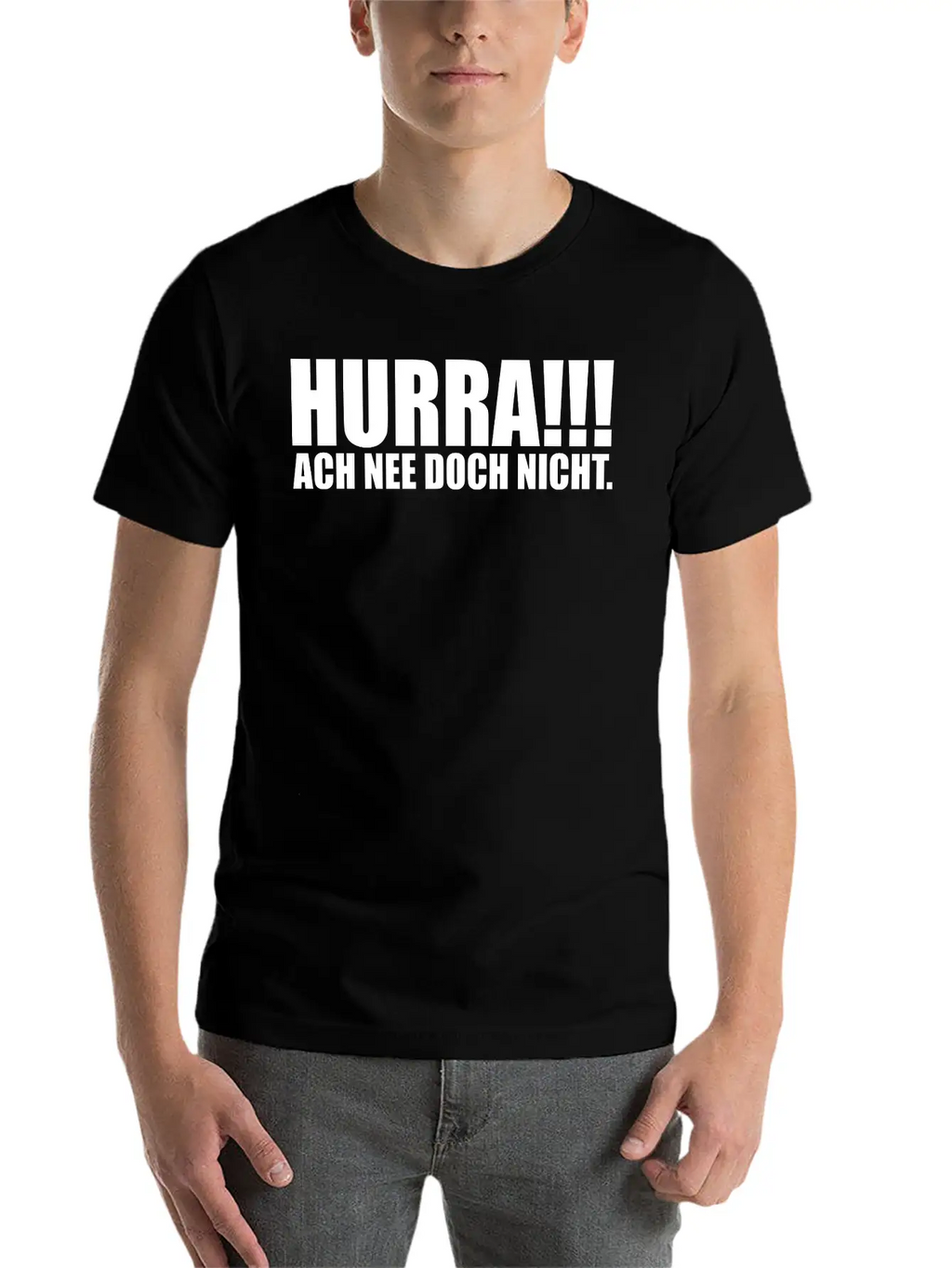 HURRA!!! ACH NEE DOCH NICHT. Funny Slogan Gift Casual Graphic T-Shirt – Simple And Comfortable Daily Wear