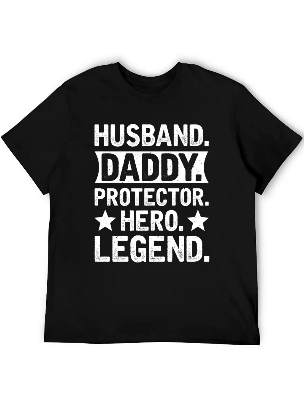 Husband Daddy Protector Hero Legend Breathable Soft Cotton T-Shirt – Timeless Casual Look