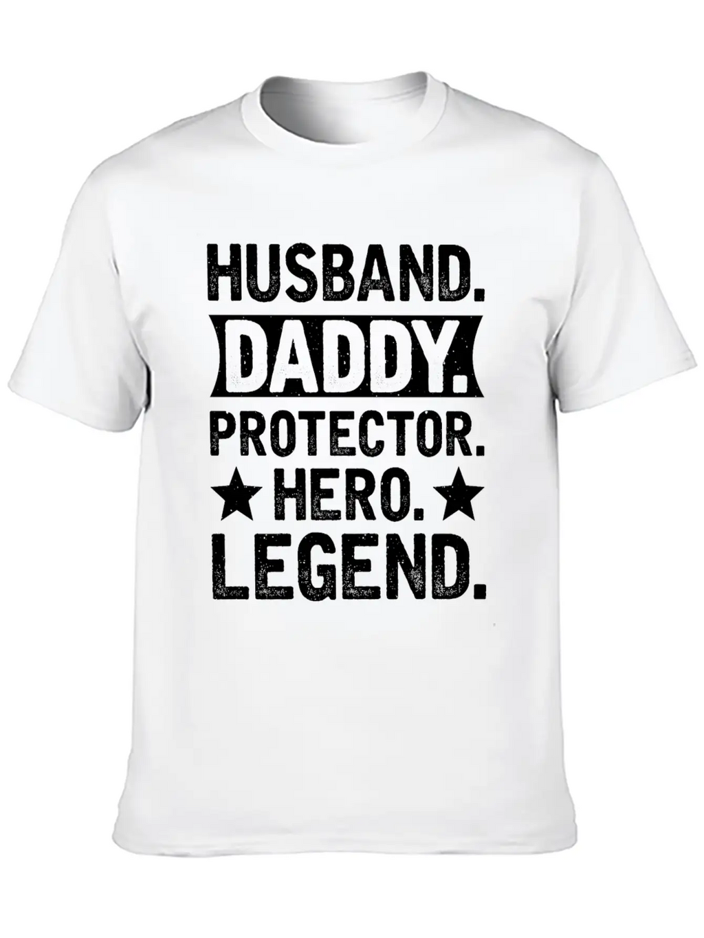 Husband Daddy Protector Hero Legend Breathable Soft Cotton T-Shirt – Timeless Casual Look