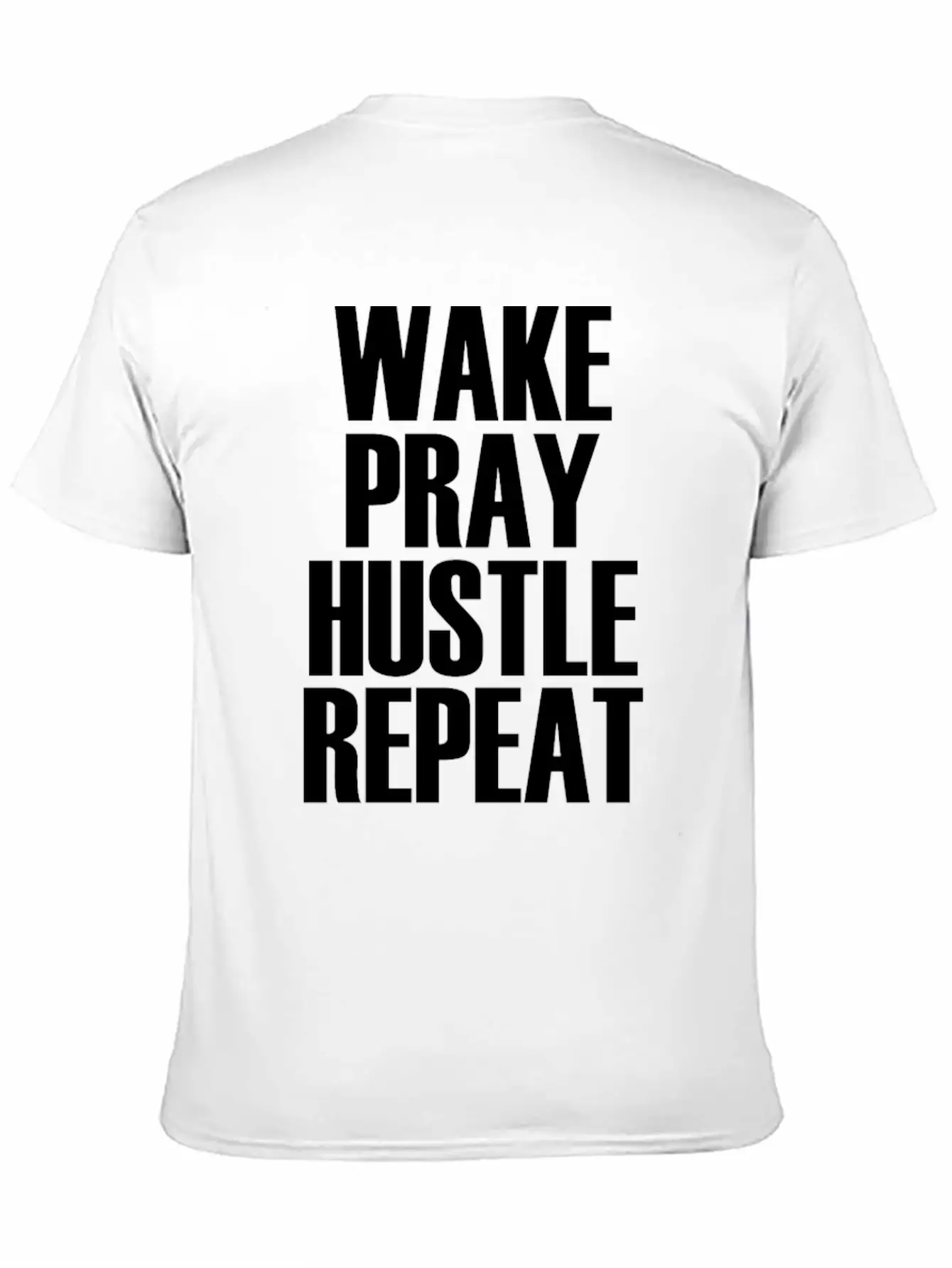 Hustle Wake Pray Hustle Repeat Breathable Soft Cotton T-Shirt – Timeless Casual Look