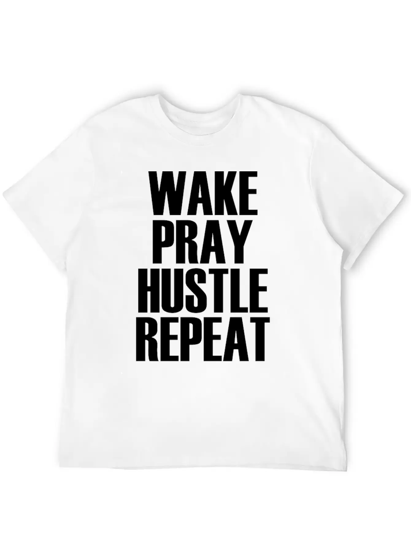 Hustle Wake Pray Hustle Repeat Breathable Soft Cotton T-Shirt – Timeless Casual Look