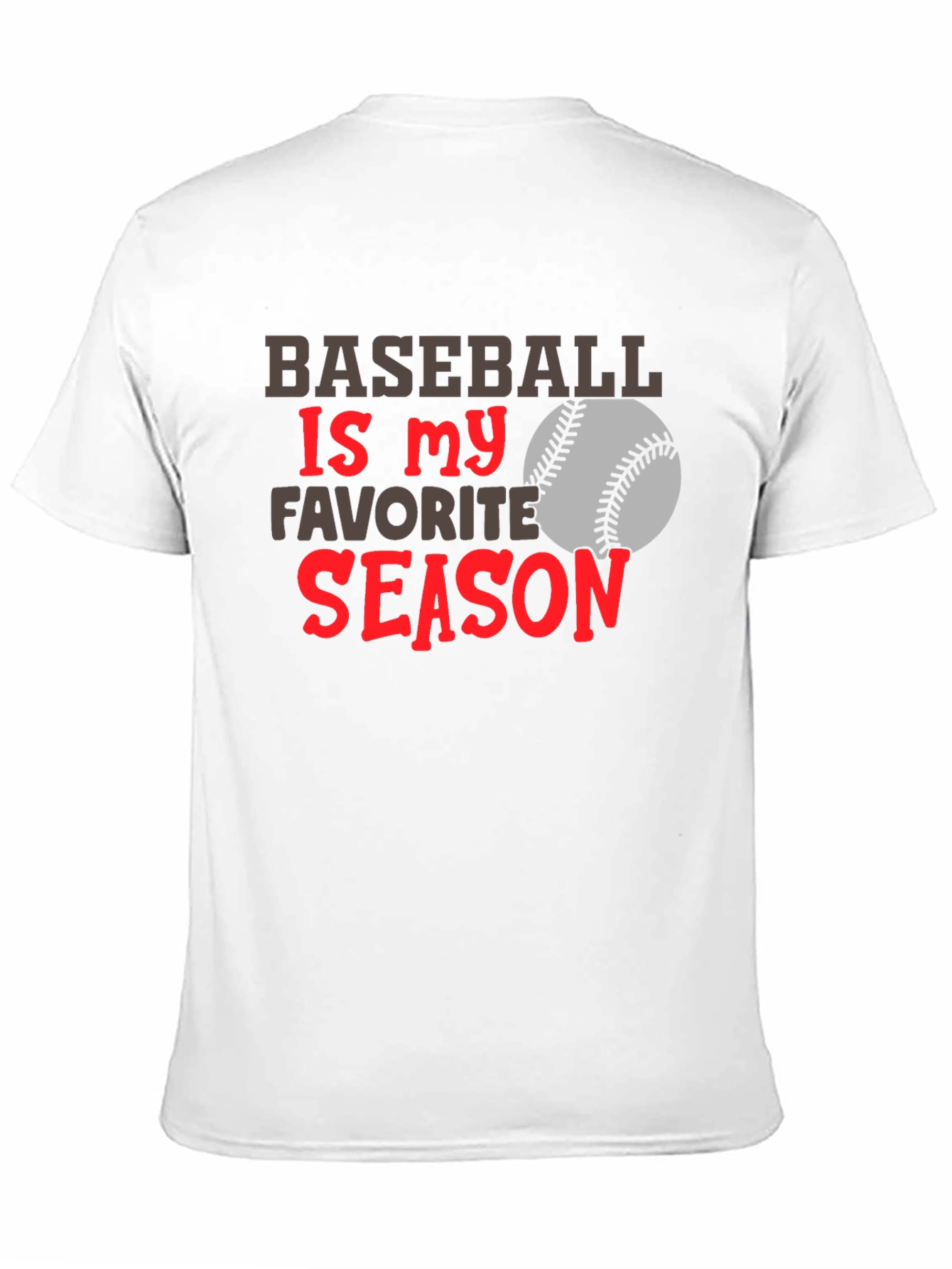 Baseball Is My Favorite Season T-Shirt