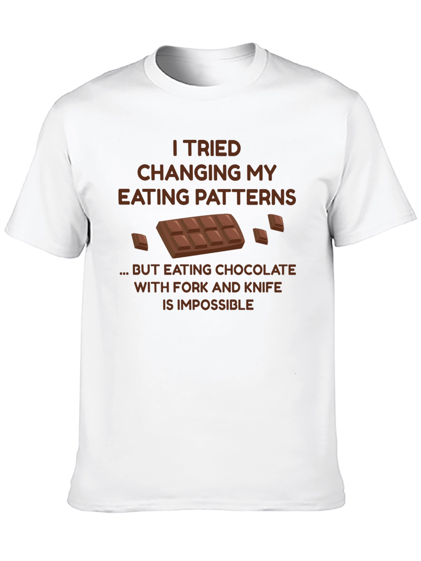 Chocolate Lover T-Shirt: Eating Patterns Humor Tee