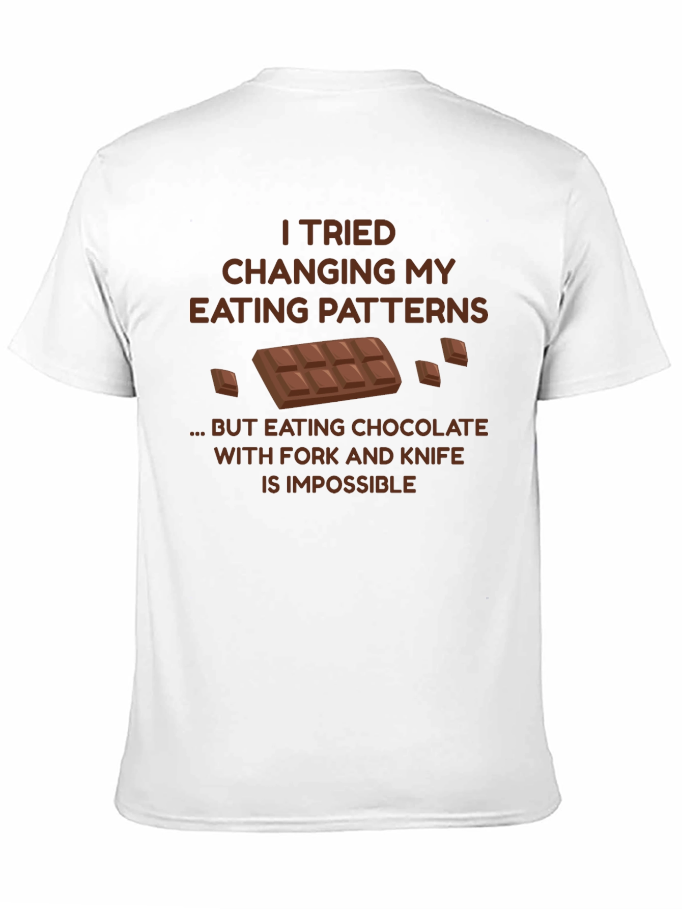Chocolate Lover T-Shirt: Eating Patterns Humor Tee