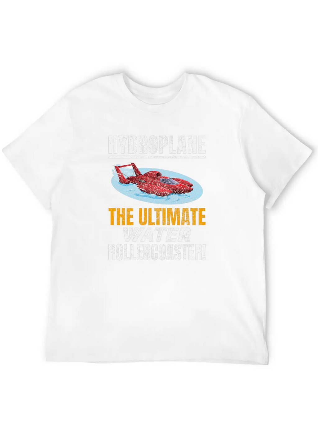 Hydroplane Boat Racing Rollercoaster Adventure Unisex Short Sleeve Soft Cotton T-Shirt – Casual Everyday Wear