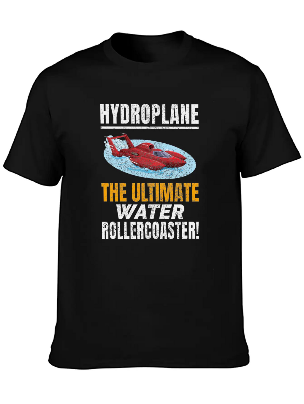 Hydroplane Boat Racing Rollercoaster Adventure Unisex Short Sleeve Soft Cotton T-Shirt – Casual Everyday Wear