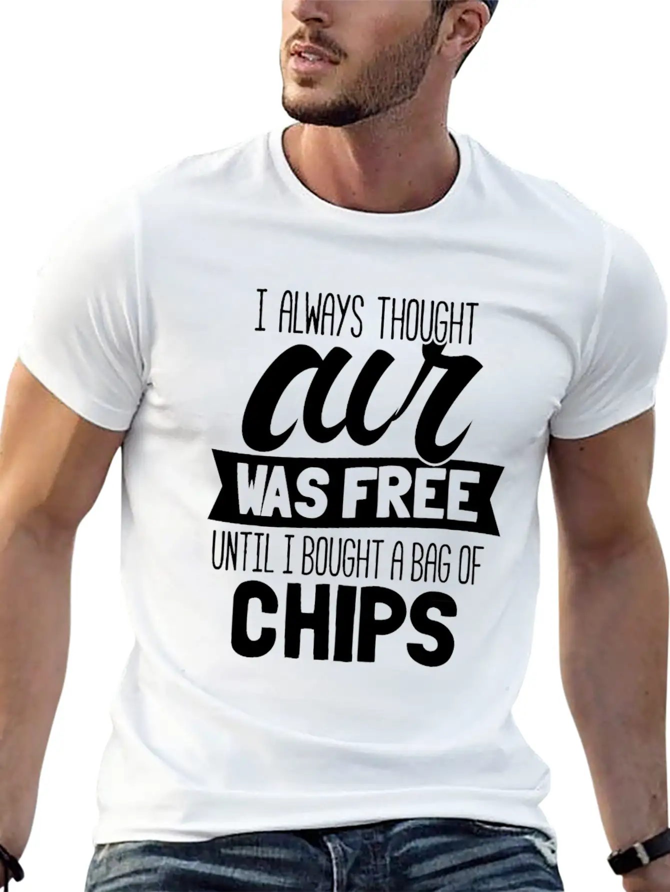 I Always Thought Air Was Free Until I Bought A Bag Breathable Soft Cotton T-Shirt – Timeless Casual Look