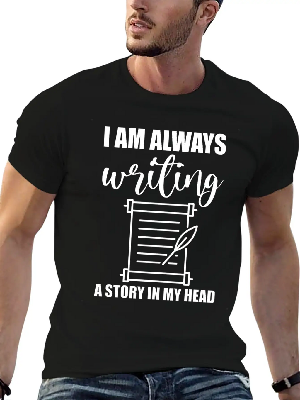 I Am Always Writing A Story In My Head Casual Graphic T-Shirt – Simple And Comfortable Daily Wear