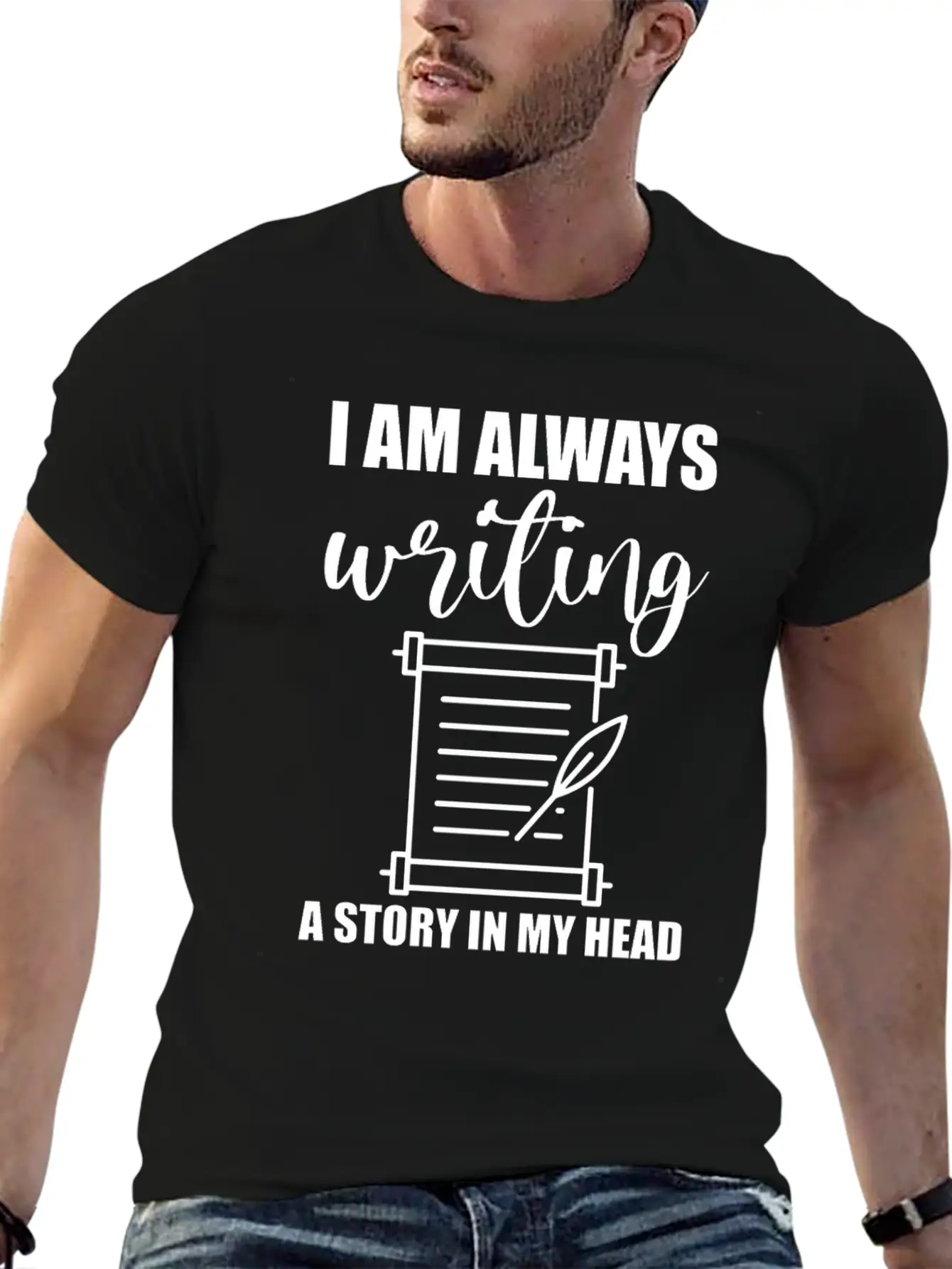 I Am Always Writing A Story In My Head Casual Graphic T-Shirt – Simple And Comfortable Daily Wear