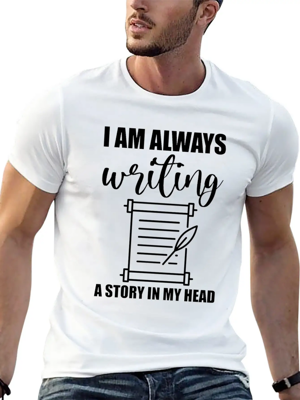 I Am Always Writing A Story In My Head Casual Graphic T-Shirt – Simple And Comfortable Daily Wear