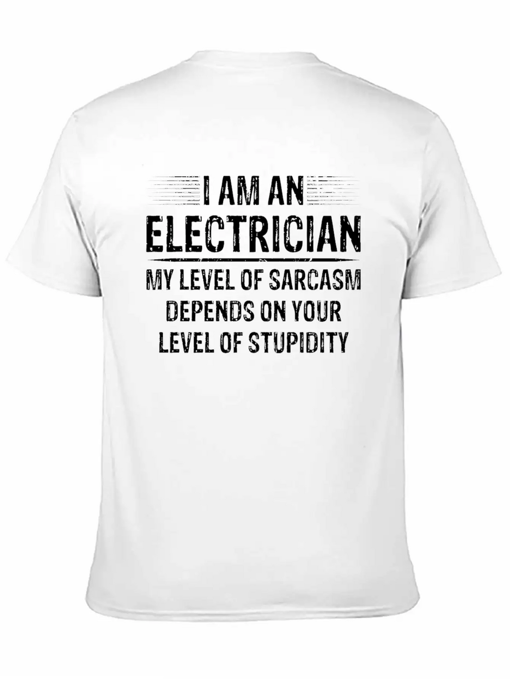 I Am An Electrician Breathable Soft Cotton T-Shirt – Timeless Casual Look