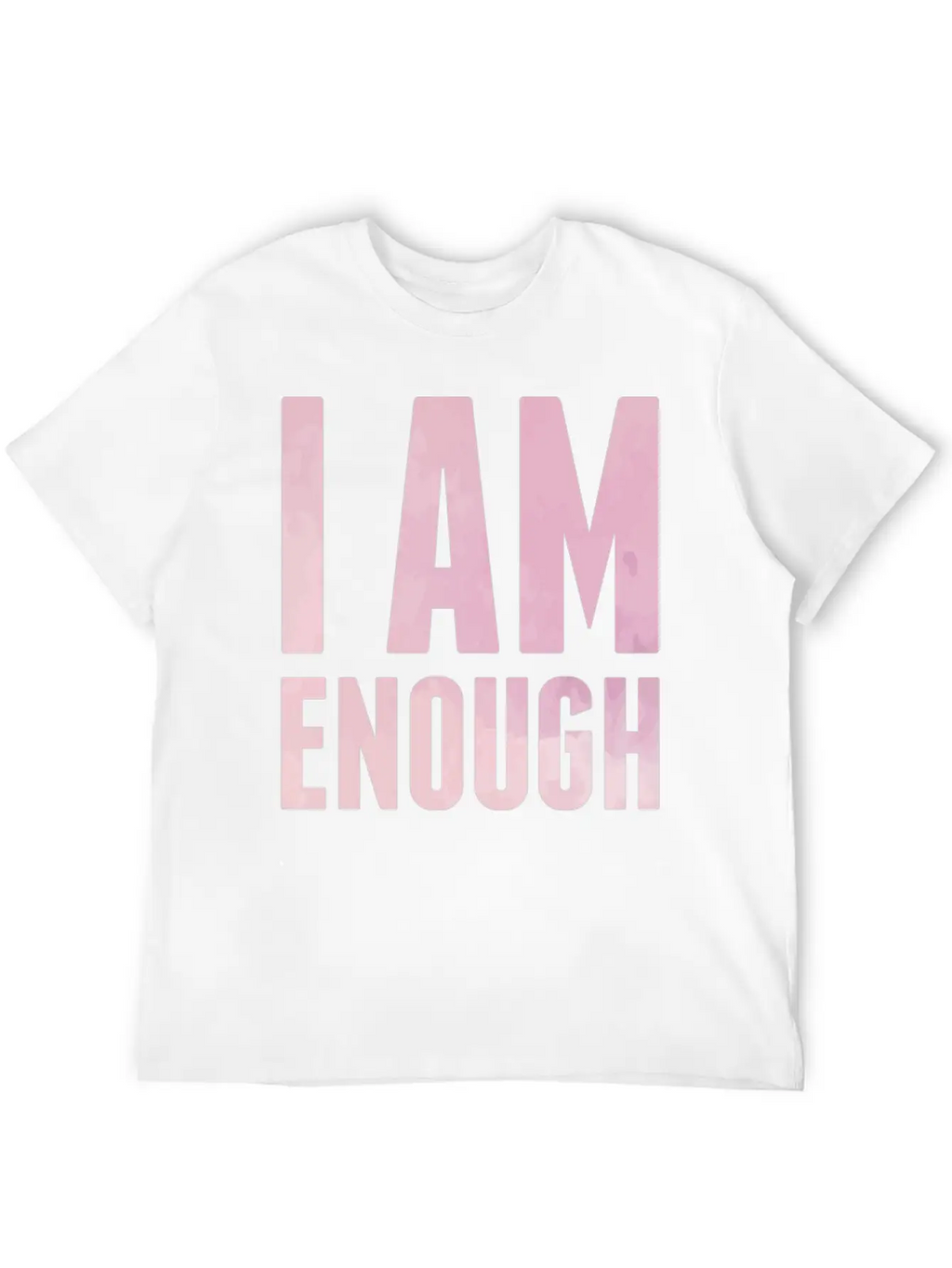 I Am Enough Mindfulness Spiritual Motivation Unisex Casual T-Shirt – Clean Design For Daily Comfort