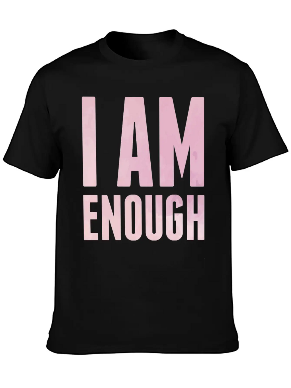 I Am Enough Mindfulness Spiritual Motivation Unisex Casual T-Shirt – Clean Design For Daily Comfort