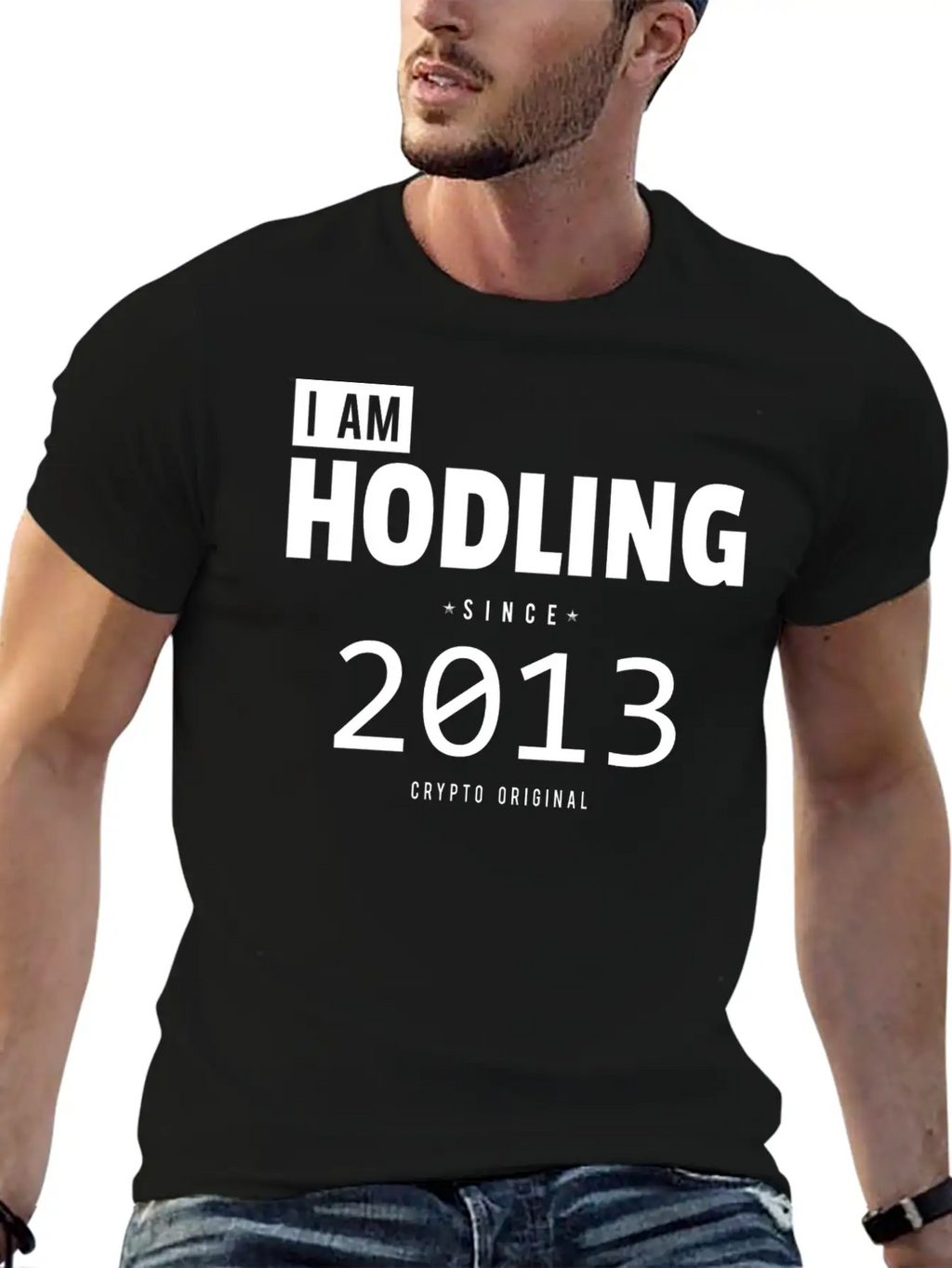 I Am HODLING Since 2013 - #hodl #hodling Stylish Everyday T-Shirt – Unisex Basic Cotton Tee