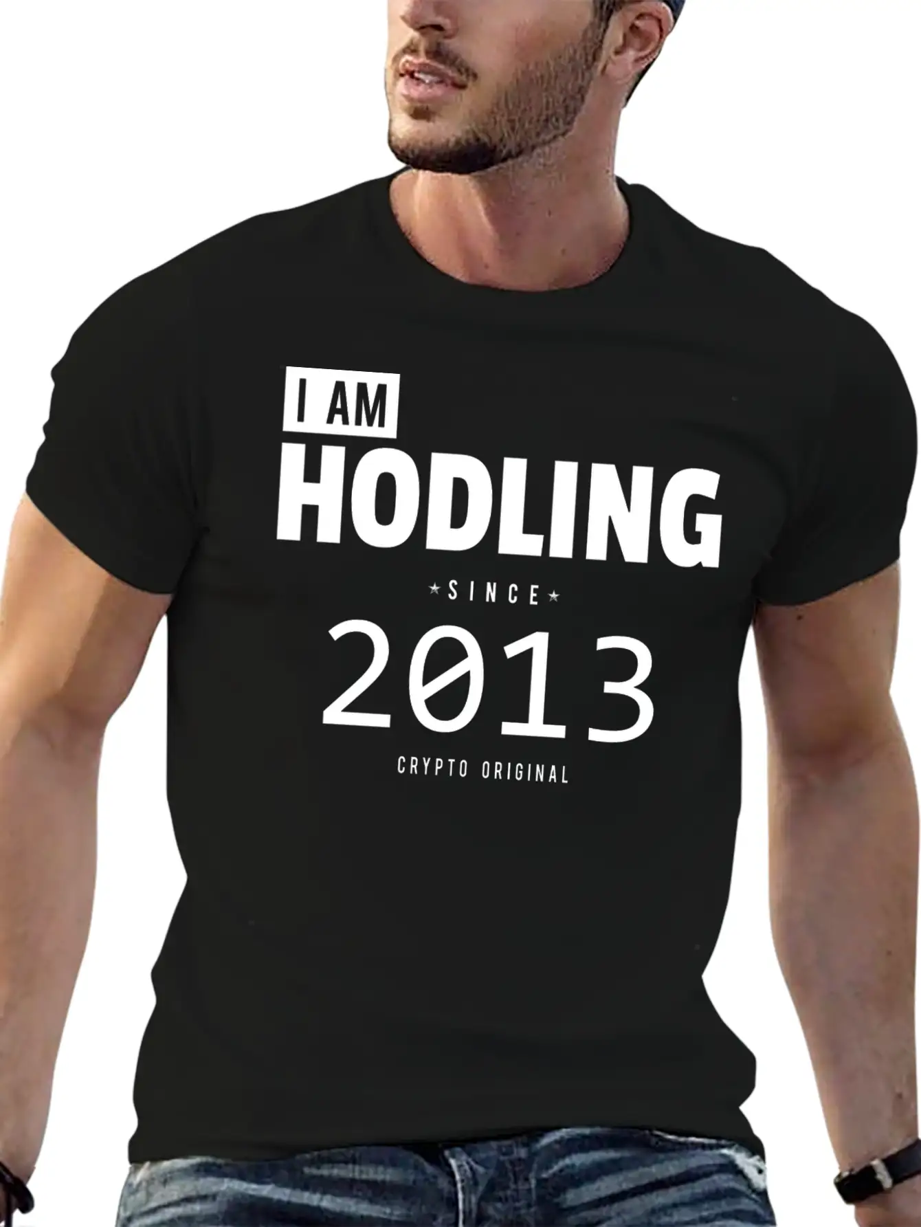 I Am HODLING Since 2013 - #hodl #hodling Stylish Everyday T-Shirt – Unisex Basic Cotton Tee