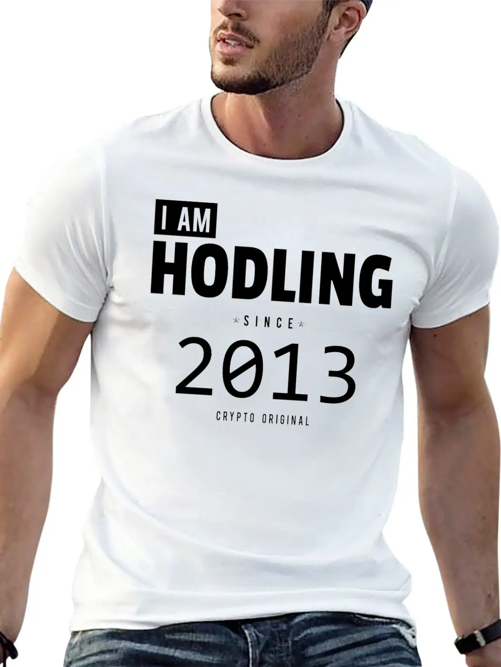 I Am HODLING Since 2013 - #hodl #hodling Stylish Everyday T-Shirt – Unisex Basic Cotton Tee