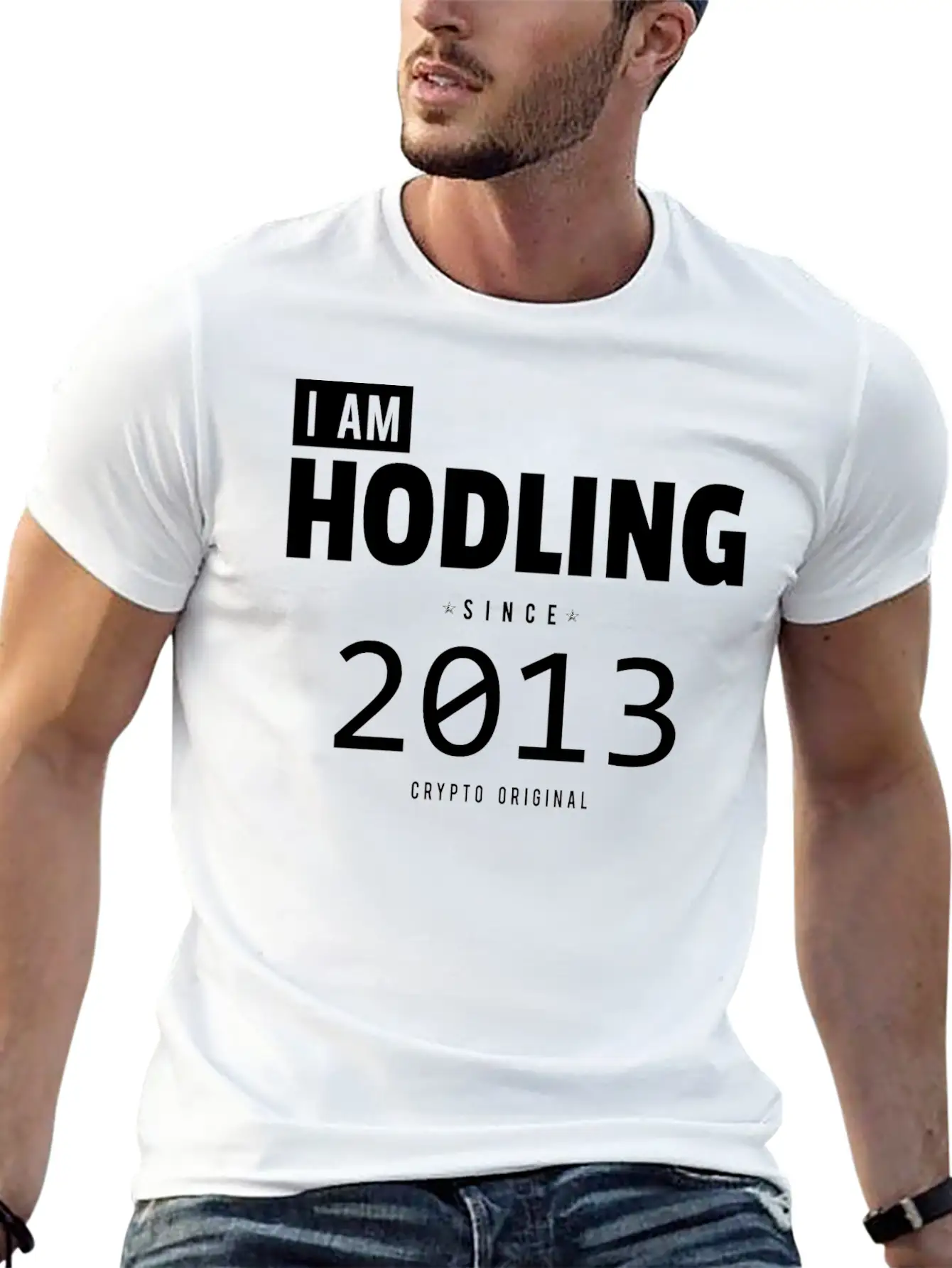 I Am HODLING Since 2013 - #hodl #hodling Stylish Everyday T-Shirt – Unisex Basic Cotton Tee