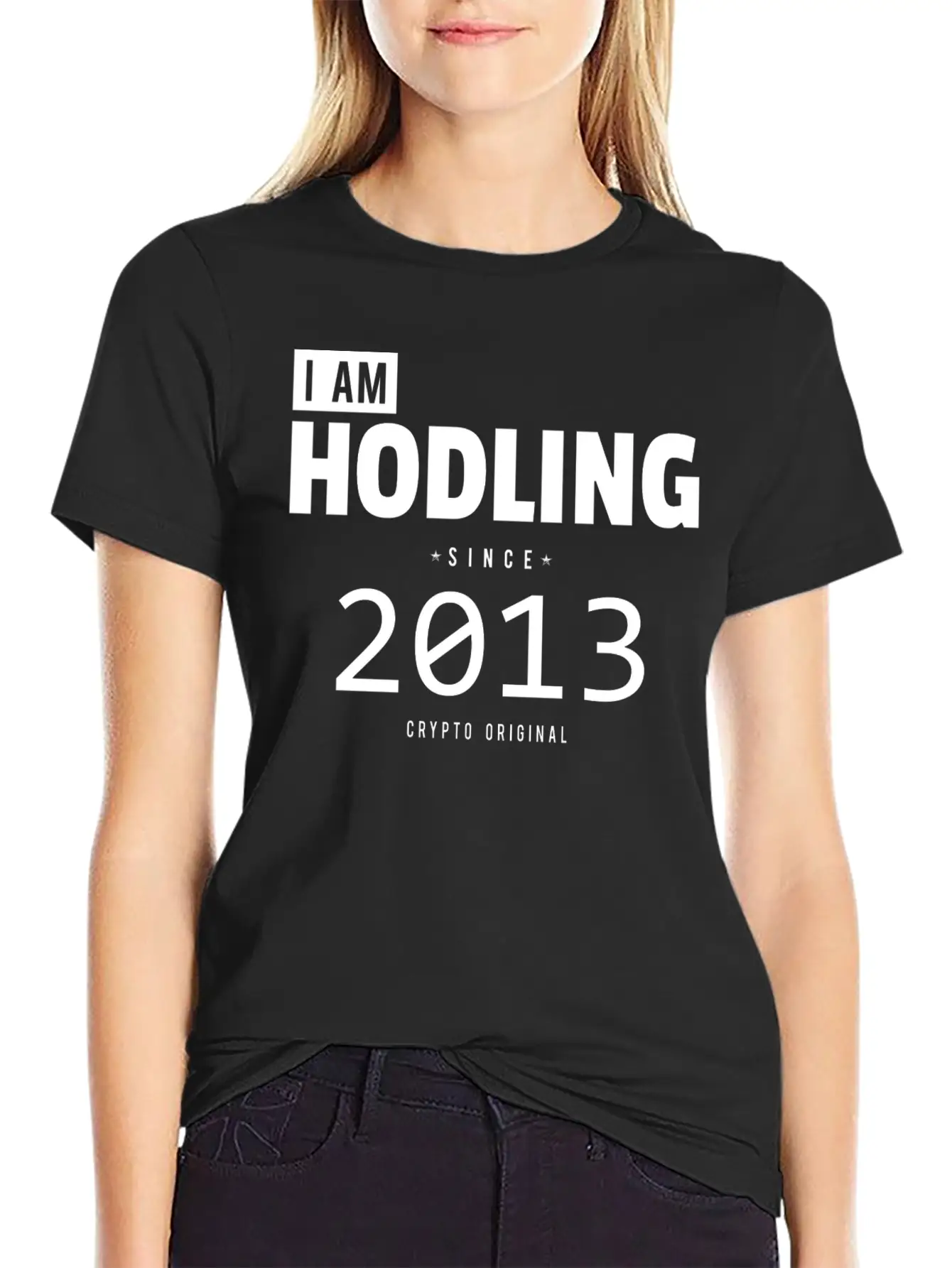 I Am HODLING Since 2013 - #hodl #hodling Stylish Everyday T-Shirt – Unisex Basic Cotton Tee