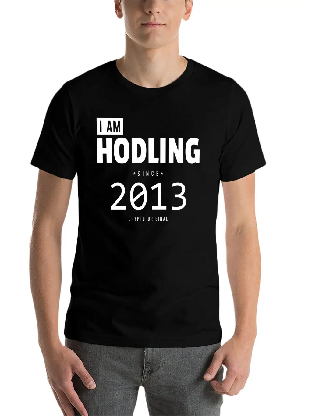 I Am HODLING Since 2013 - #hodl #hodling Stylish Everyday T-Shirt – Unisex Basic Cotton Tee