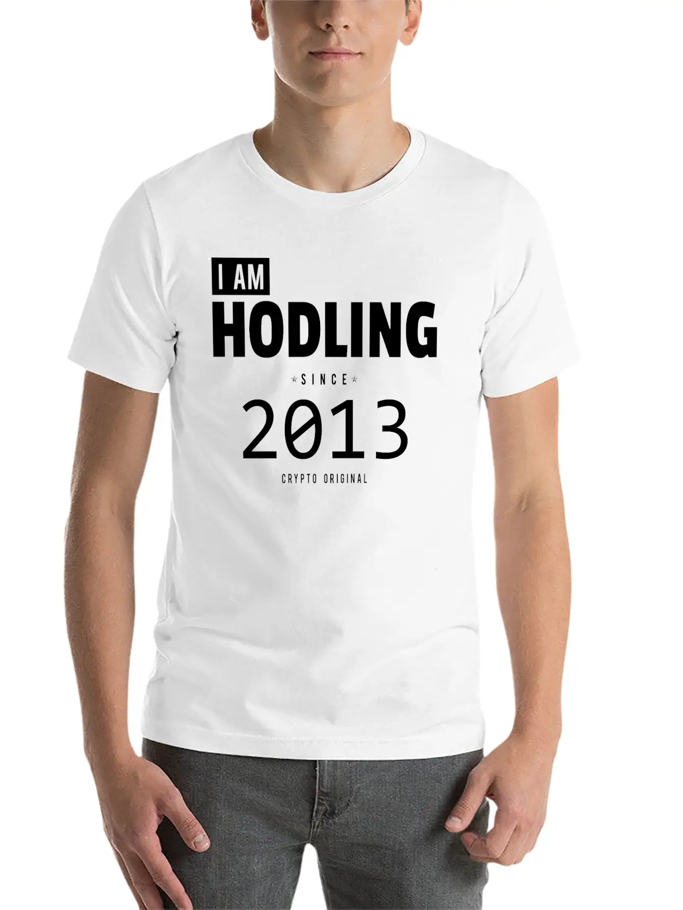 I Am HODLING Since 2013 - #hodl #hodling Stylish Everyday T-Shirt – Unisex Basic Cotton Tee