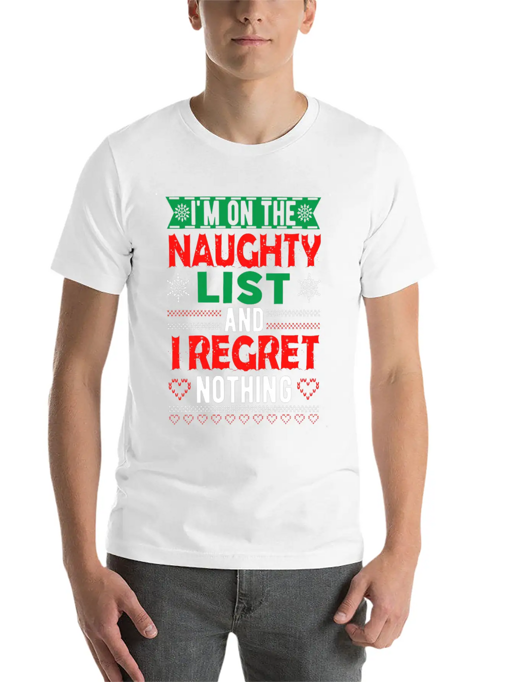 I Am On The Naughty And I Regret Nothing Unisex Casual T-Shirt – Clean Design For Daily Comfort