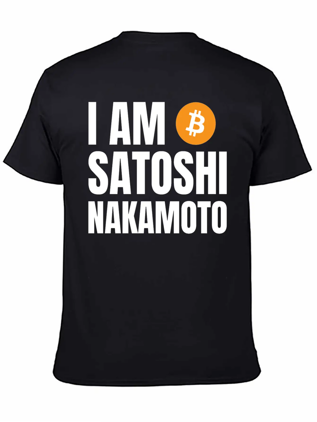 I Am Satoshi Nakamoto Bitcoin Developer Blockchain Unisex Short Sleeve Soft Cotton T-Shirt – Casual Everyday Wear