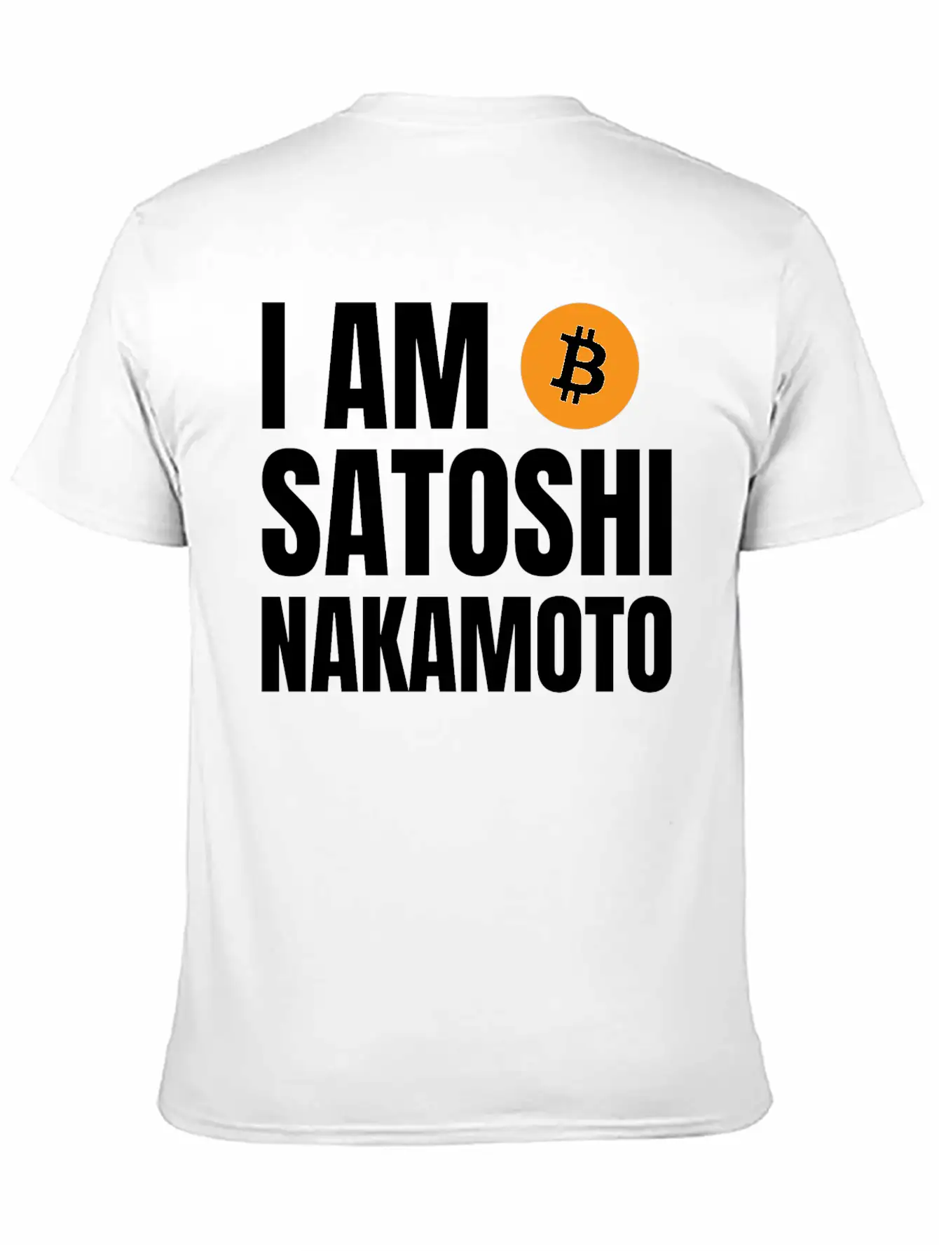 I Am Satoshi Nakamoto Bitcoin Developer Blockchain Unisex Short Sleeve Soft Cotton T-Shirt – Casual Everyday Wear