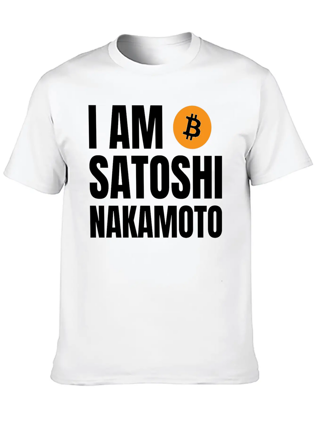 I Am Satoshi Nakamoto Bitcoin Developer Blockchain Unisex Short Sleeve Soft Cotton T-Shirt – Casual Everyday Wear