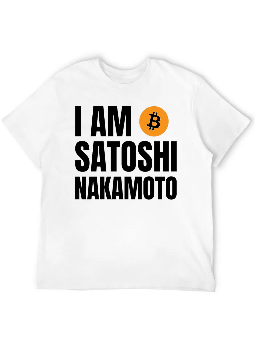 I Am Satoshi Nakamoto Bitcoin Developer Blockchain Unisex Short Sleeve Soft Cotton T-Shirt – Casual Everyday Wear