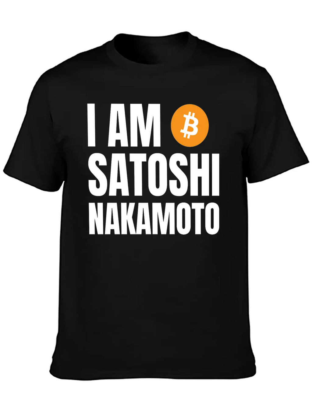 I Am Satoshi Nakamoto Bitcoin Developer Blockchain Unisex Short Sleeve Soft Cotton T-Shirt – Casual Everyday Wear