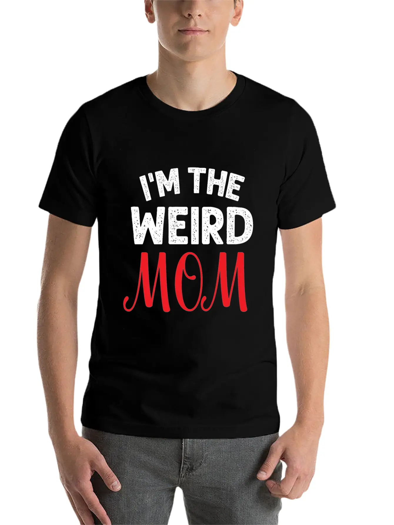 I Am The Weird Mom Unisex Casual T-Shirt – Clean Design For Daily Comfort