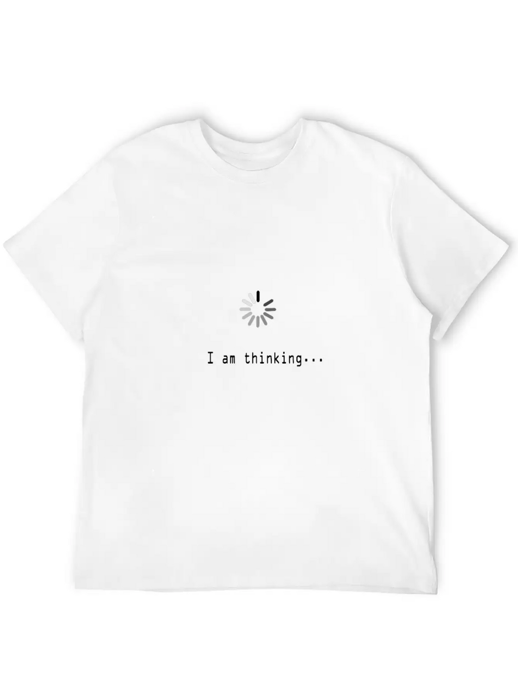 I Am Thinking ... Breathable Soft Cotton T-Shirt – Timeless Casual Look