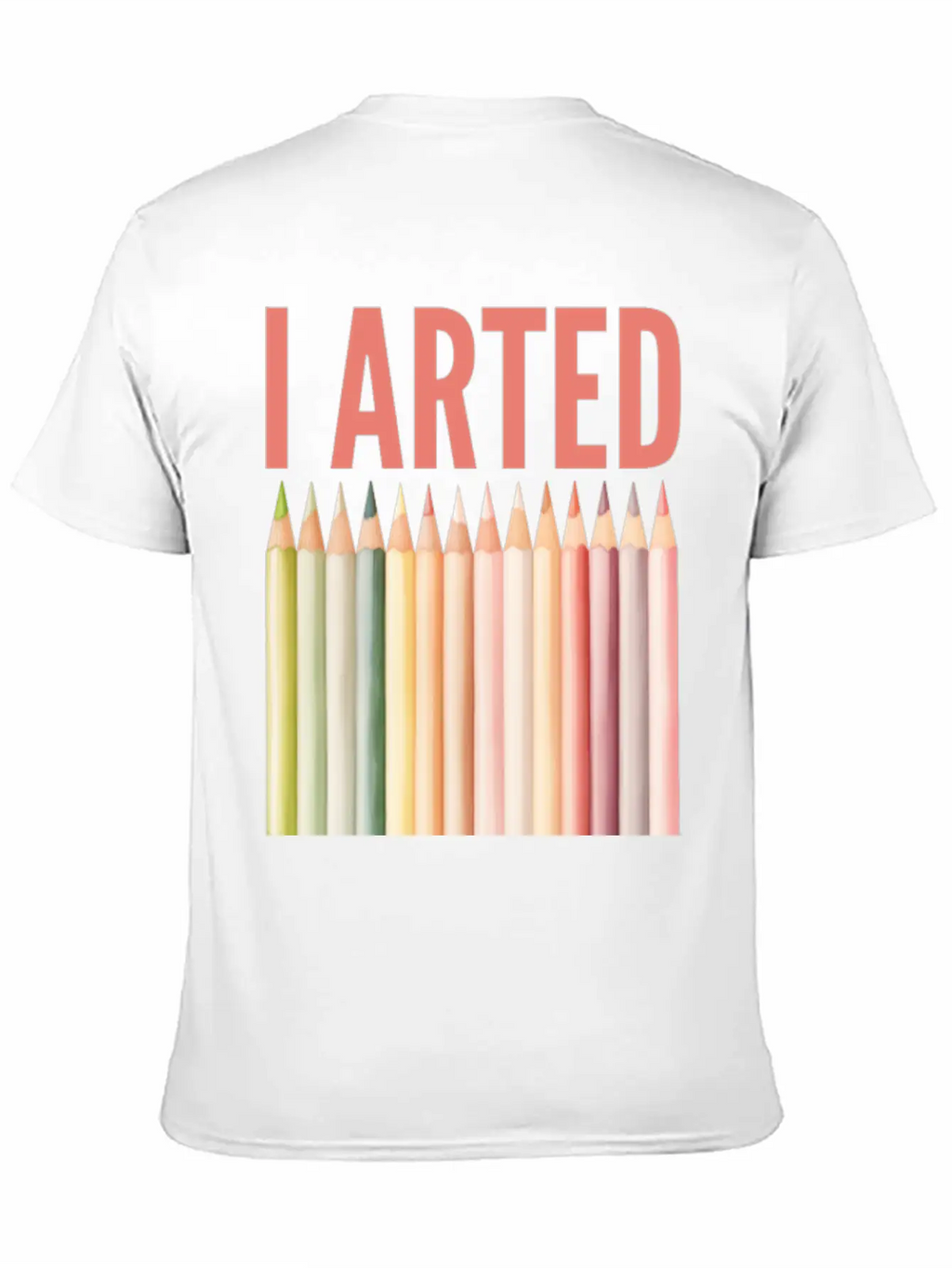I Arted - Funny Artist Pun Essential Cotton Tee For Daily Outfits – Unisex Style